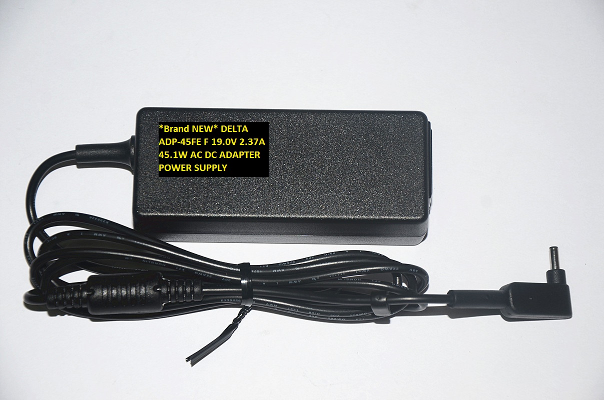 *Brand NEW* 19.0V 2.37A AC100-240V AC DC ADAPTER 45.1W DELTA ADP-45FE F POWER SUPPLY